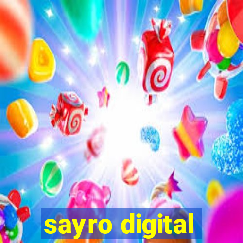 sayro digital